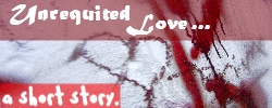 Unrequited Love: A Short Story